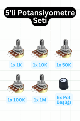 5'li Potansiyometre Seti + Pot Başlığı | 1K 10K 50K 100K 1M