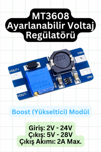 MT3608 Ayarlanabilir DC/DC Voltaj Yükseltici Regülatör - Step-Up (Boost Converter)